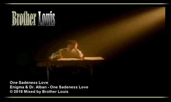 Brother Louis - One Sadeness Love